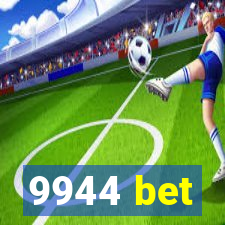 9944 bet